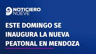 Este domingo se inaugura la nueva peatonal en Mendoza