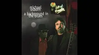 Michael Osborn - Slow Squeeze