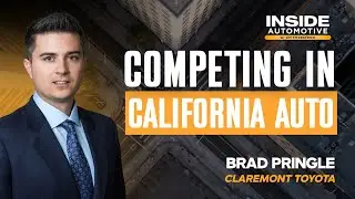 Claremont Toyota GM Brad Pringle Discusses California Market, EVs, Digital Retail Trends