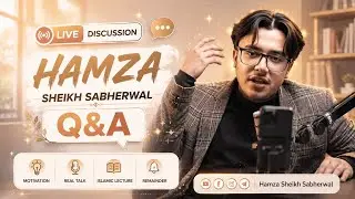 Live discussion | Hamza sheikh sabherwal ✨