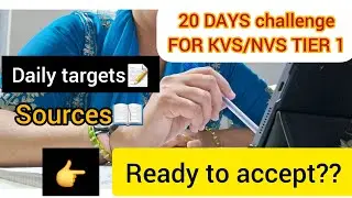 🎯👩&zwj;🏫20 DAYS CHALLENGE FOR KVS/NVS TIER 1|| 👉R U READY TO ACCEPT IT??👋