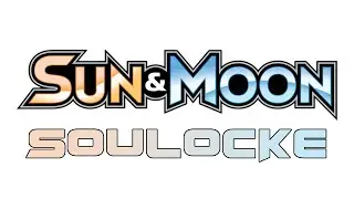 Pokemon Sun and Moon SouLocke: EP 1