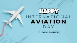 International Civil Aviation Day | 7 December | Civil Aviation Day Status #aviation  #aviationworld