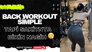 LATIHAN BACK SIMPLE TAPI SAKITNYA NAGIH! 