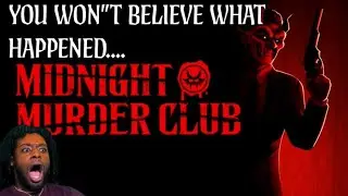 The Homies Play Midnight Murder Club! 8.15.2025 LIVESTREAM