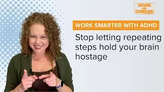 Stop letting repeating steps hold your brain hostage
