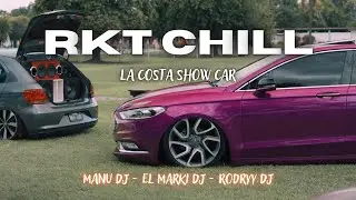 RKT CHILL | ENGANCHADO 2k25 - LA COSTA SHOW CAR - RODRYY DJ