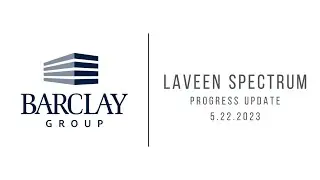 BARCLAY GROUP | Laveen Spectrum 5.22.23