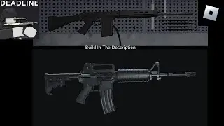 Deadline Roblox Gameplay with the Sa58 and Ar15