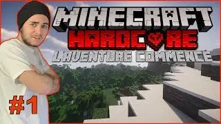 LA SURVIE DIFFICILE | MINECRAFT SURVIE HARDCORE #1