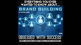 Brand Building w/ SOCIAL MEDIA🔥 || Obsessed With Success || Millionaire Minded TV
