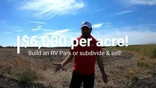 Making Money With Land! Build an RV Park - Land with NO RESTRICTIONS!