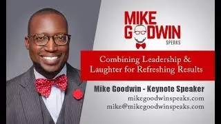 Mike Goodwin Speaks - 