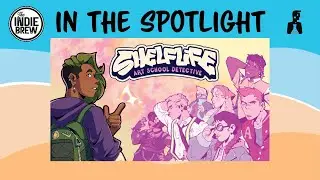 In the Spotlight: Shelflife - Art School Detective | The ANZ Indie Showcase 2024