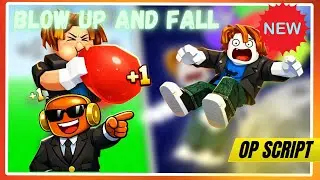 🚀 NEW Blow Up and Fall Script | Auto Farm Fast Progress