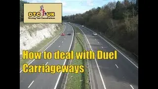 How to Deal with Dual Carriageways  | DTC-UK | Driving Test UK