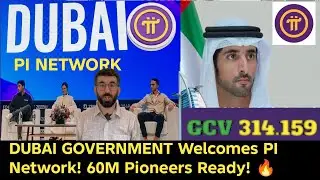 DUBAI GOVERNMENT Welcomes PI Network! 60M Pioneers Ready! 🔥