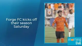 Forge FC kicks off their season Saturday