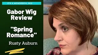 Gabor Wig Review SPRING ROMANCE in the Color Rusty Auburn
