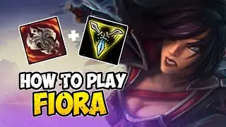How to Play FIORA TOP for Beginners | FIORA Guide Season 10 | League of Legends