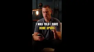 I was told I have bone spurs