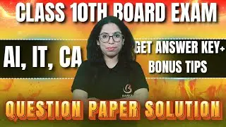 Class 10 AI/IT/CA Board Exam Solution | Detailed Explanation by Barkha Mam #cbse #boardexam #yt