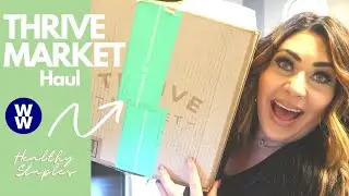 THRIVE MARKET HAUL FOR WEIGHT LOSS | HEALTHY FOODS FOR 2021 | WW | WEIGHT WATCHERS!