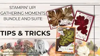 Gathering Together suite from Stampin' Up Fall, Autumn, Thanksgiving - Tips & Tricks with this Suite