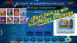 Best deck to win Giant Rage Challenge. Clash Royale Giant Rage Challenge Best Dack.