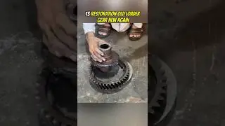 Restoration Old loader gear #shortfeed #weldwheels #automobile #shortviral #mechanic #stickwelding