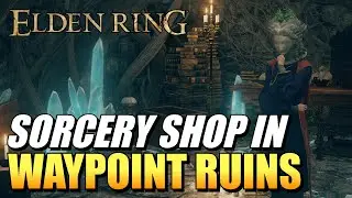 Elden Ring - Sorcery Shop Location In Limgrave West
