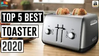 Top 5: Best Toaster 2020