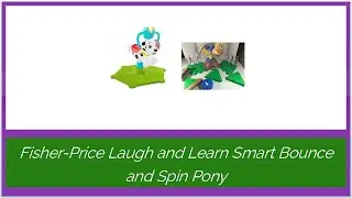 Fisher-Price Laugh and Learn Smart Bounce and Spin Pony - Daring Reviews