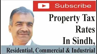 Property Tax Rates In Sindh I Residential, Industrial & Commercial