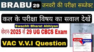 brabu ug 1st sem exam 2025-29, swachh Bharat abhiyan, ethics and culture vvi question bihar univer