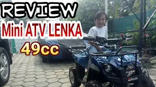#Vlog 02 REVIEW Mini ATV LENKA 49cc
