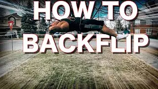 How To Backflip NO SPOTTER NEEDED