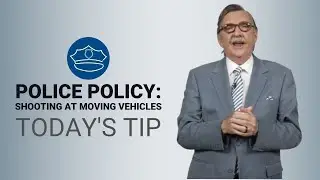 Police Policy: Shooting at Moving Vehicles - Today's Tip from Lexipol