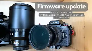 How to update your Panasonic lumix lens firmware with your g9ii