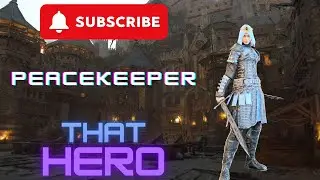 Peacekeeper - THIS BUILD REQUIRES YOU TO BE AGGRESSIVE! | #ForHonor