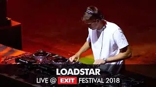 EXIT 2018 | Loadstar Live @ Main Stage FULL SHOW