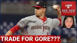 URGENT: Boston Red Sox Must Surrender TOP PROSPECTS for Mackenzie Gore | Is it Worth the Risk??