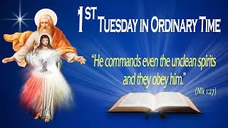 1st TUESDAY IN ORDINARY TIME - Gospel (Mark 1:21-28) - The Word of God for Everyone