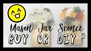 Buy or DIY?: Mason Jar Sconce