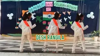 Desh Rangila dance by SANIYA //Credit to song owner//