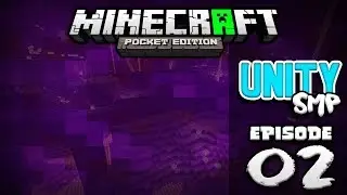 ENTERING THE NETHER!! - UNITY SMP Ep.02 - Minecraft PE SMP (Pocket Edition)