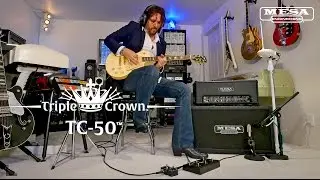 MESA/Boogie Triple Crown TC-50 &ndash; Alt Rock