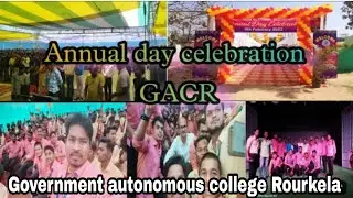 ANNUAL FUNCTION 2023// #Government Autonomous College Rourkela/annual function celebration gacr 2023