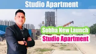 Sobha New launch - Studio apartment ( Fully furnished) Sector 106 Gurgaon Dwarka Expressway 