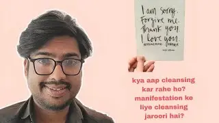 Kya aap cleansing kar rahe ho? Ho 'oppponopono se karo 